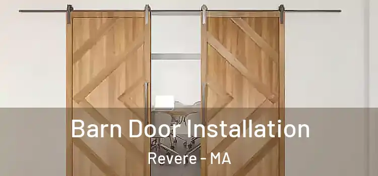 Barn Door Installation Revere - MA