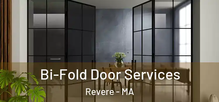 Bi-Fold Door Services Revere - MA