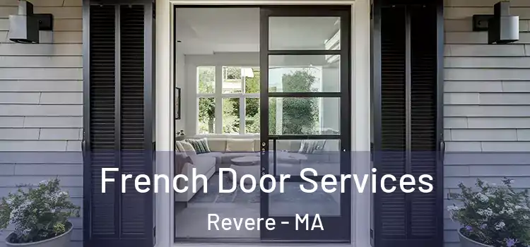 French Door Services Revere - MA