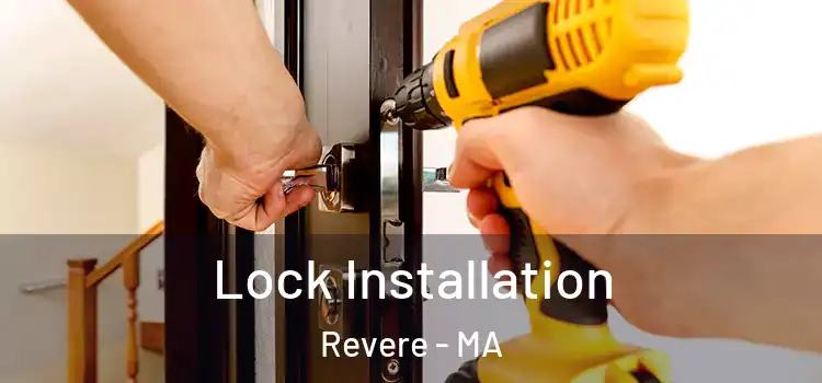 Lock Installation Revere - MA