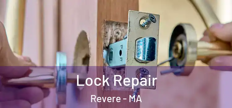 Lock Repair Revere - MA