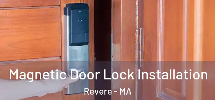  Magnetic Door Lock Installation Revere - MA
