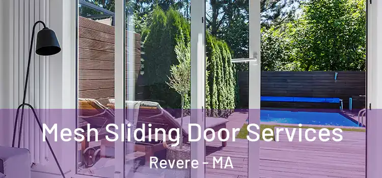 Mesh Sliding Door Services Revere - MA