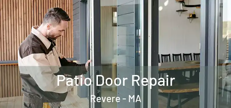 Patio Door Repair Revere - MA