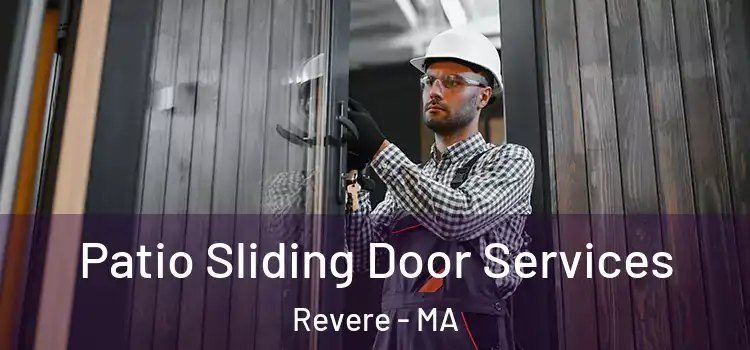 Patio Sliding Door Services Revere - MA