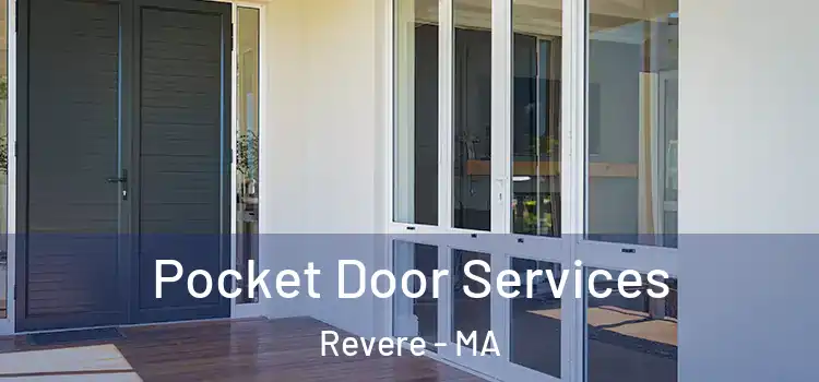 Pocket Door Services Revere - MA