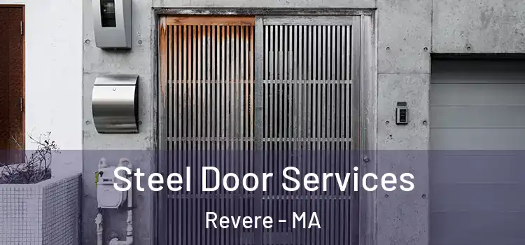 Steel Door Services Revere - MA